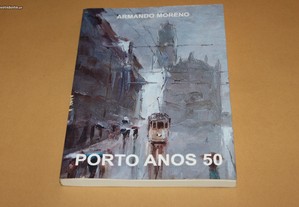 Porto Anos 50// Armando Moreno