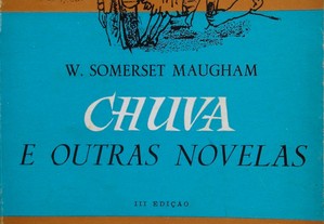 W. Somerset Maugham - Chuva e Outras Novelas