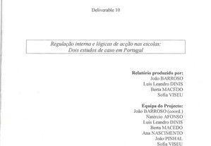 Regulação Interna e Lógicas de Acção nas Escolas: Dois Estudos de Caso em Portugal
