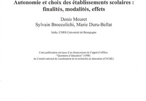 Autonomie et Choix des Établissements Scolaires: Finalités, Modalités, Effets.