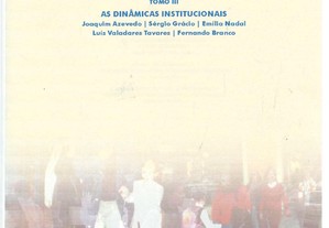 O Futuro da Educação em Portugal   Tendências e Oportunidades   Tomo III   As Dinâmicas Institucionais