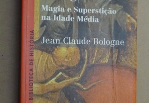 "Da Chama à Fogueira" de Jean Claude Bologne