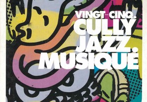 VA Vingt-Cinq. Cully Jazz. Musique. [CD]