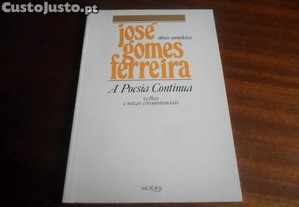 "A POESIA CONTINUA" - Velhas e Novas Circunstâncias de José Gomes Ferreira - 1ª Edição de 1981