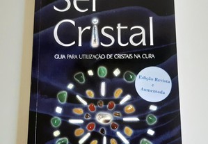 Livro Ser Cristal - Maria Júlia Duarte - Vogais e Co. Edições