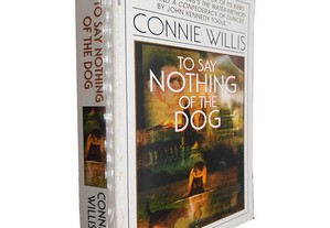 To say nothing of the dog - Connie Willis