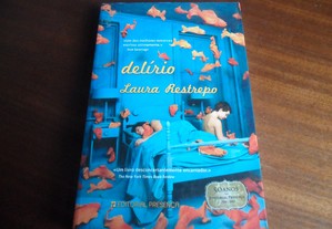 "Delírio" de Laura Restrepo - 1º Edição de 2010