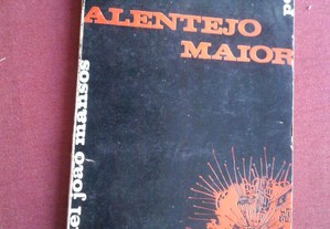 Manuel João Mansos-Alentejo Maior (Poemas)-1972 Assinado