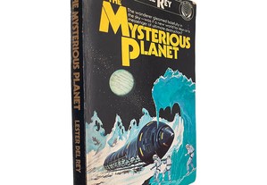 The mysterious planet - Lester Del Rey