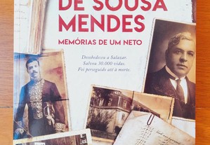 Aristides de Sousa Mendes - Memórias de um Neto