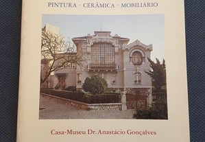 Colecção Anastácio Gonçalves. Catálogo de Pintura, Cerâmica. Mobiliário