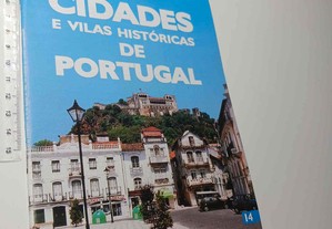 Guia das cidades e vilas históricas de Portugal (Volume 14 - Leiria / Alcobaça e Batalha)