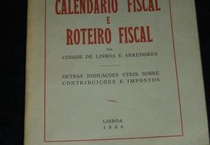 Calendário e Roteiro Fiscal de Lisboa do ano 1964