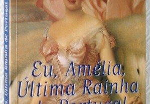 Eu Amélia, última Rainha de Portugal