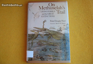 On Methuselah's Trail - Peter D. Ward, 1992