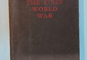 The First World War A photographic History - Laurence Stallings