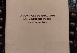 O Controle de Qualidade no Vinho do Porto "Sua Evolução"