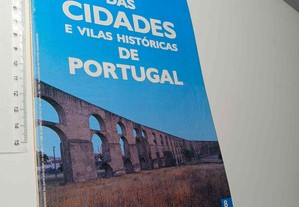 Guia das cidades e vilas históricas de Portugal (Volume 8 - Elvas / Estremoz, Olivença e Vila Viçosa)