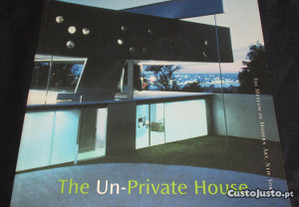 Livro The Un-Private House Terence Riley MoMa