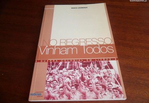 "No Regresso Vinham Todos" de Vasco Lourenço