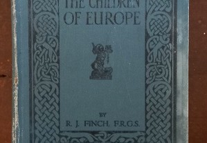 The Children of Europe - R. J. Finch F. R. G. S.