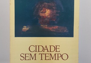 POESIA António Luís Moita // Cidade Sem Tempo 1985