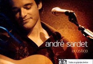 André Sardet - "Acústico" (Edição Especial CD + DVD)