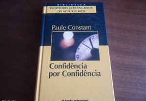 "Confidência por Confidência" de Paule Constant