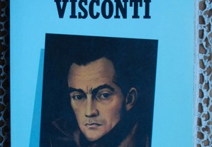Luchino Visconti de Alain Sanzio e Paul Louis Thirard - 1ª Edição 1988