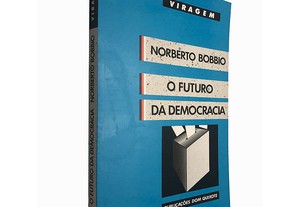 O futuro da democracia - Norberto Bobbio