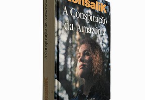 A conspiração da Amazónia - Konsalik