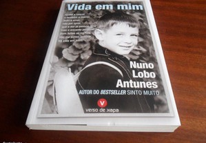 "Vida em Mim" de Nuno Lobo Antunes