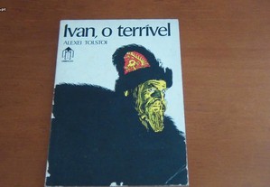 Ivan,o terrível de Alexei Tolstoi