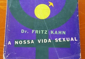 A nossa vida sexual de Dr. Fritz Kahn