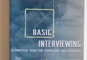 Basic Interviewing: A practical guide for counselors and clinicians