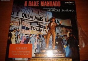 Vinil-Henrique Santana, Baile Mandado/Fado do pide
