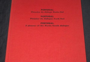 Livro Portugal Pioneiro do Diálogo Norte/Sul INCM