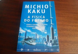 "A Física do Futuro" de Michio Kaku - 1ª Edição de 2011