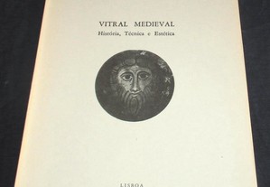 Livro Vitral Medieval História Técnica e Estética
