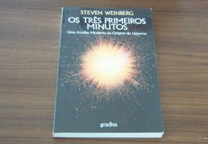 Os Três Primeiros Minutos do Universo de Steven Weinberg