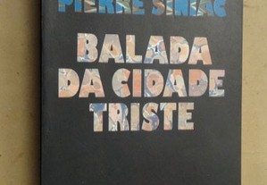"Balada da Cidade Triste" de Pierre Siniac
