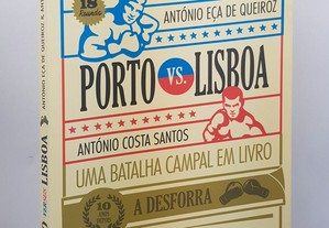 Porto vs Lisboa - Uma batalha campal em livro