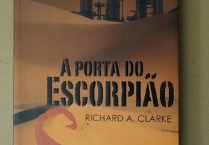"A Porta do Escorpião" de Richard A. Clarke