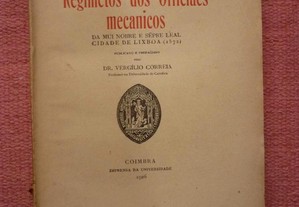 Livro dos regimentos dos oficiais mecanicos da mui nobre e sempre leal cidade de Lisboa