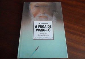 "A Fuga de Wang-Fô" de Marguerite Yourcenar - 1ª Edição de 1983