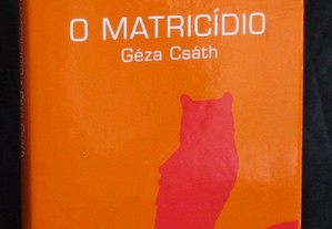 Livro O Matricídio Géza Csáth