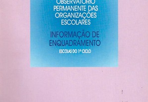 Observatório Permanente das Organizações Escolares - Informação de Enquadramento - IGE - MEC - Projecto 2.03 - Caderno 2