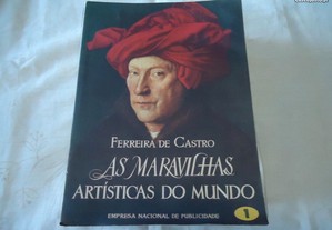 33 Fascículos completos As Maravilhas Artísticas do Mundo Ferreira de Castro1 edição 1958-1963