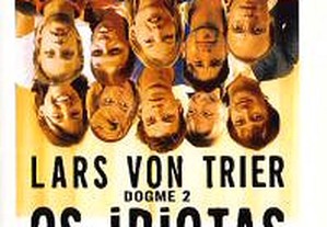 Os Idiotas (1998) Lars von Trier IMDB: 6.7