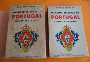 Relações Externas de Portugal no Reinado de D. João V - 1938